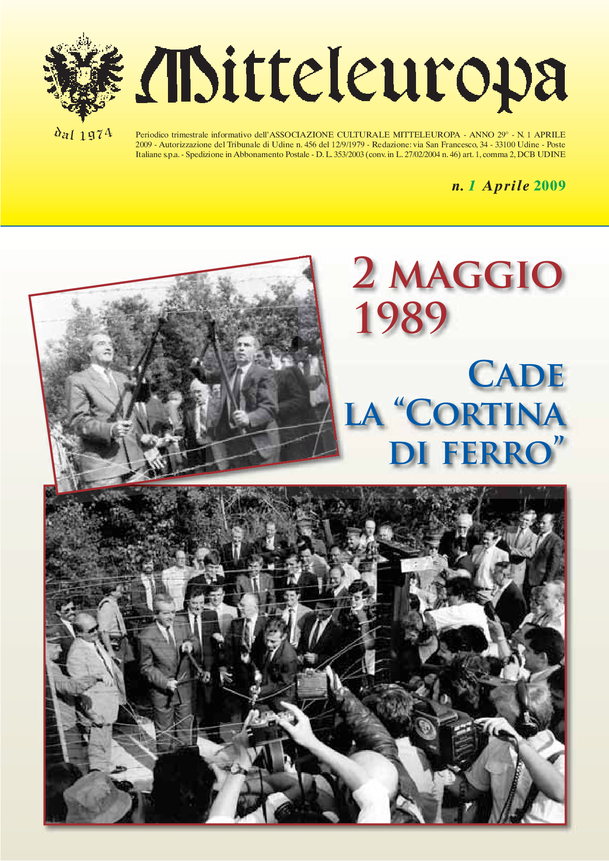 2 MAGGIO 1989. CADE LA "CORTINA DI FERRO"